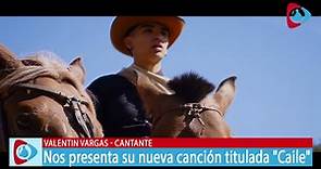 VALENTIN VARGAS - CANTANTE Nos presenta su nueva canción titulada "Caile"