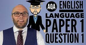 AQA English Language Paper 1 Question 1 (2024 onwards)