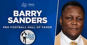 Barry Sanders Talks ‘Bye Bye Barry’ Documentary, Dan Campbell & More w/ Rich Eisen | Full Interview