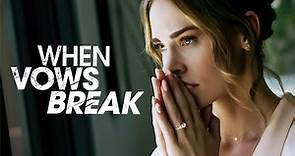 When Vows Break ²⁰²⁴ - Full Movie English