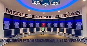 Tour al Estadio Banco Guayaquil y Conociendo las Copas de #IDV 🏆🏆🏆🏆🏆