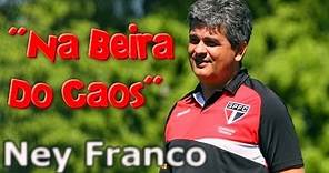 Ney Franco - Na Beira do Caos