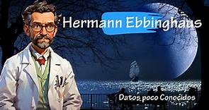 "Hermann Ebbinghaus: |Datos Poco Conocidos|."