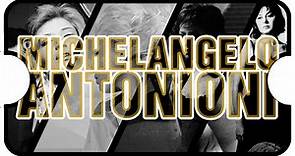 Michelangelo Antonioni: Películas Esenciales
