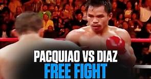 Manny Pacquiao vs David Diaz | FREE FIGHT