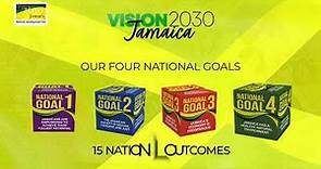 A Closer Look at the National Goals and Outcomes under Vision 2030 Jamaica