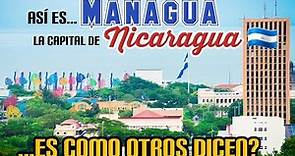 😱 Asi es Managua, capital de Nicaragua 🇳🇮 Un recorrido con historia, costumbres y tradiciones. #2023