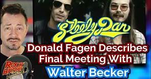 Steely Dan's Donald Fagen Describes Painful Last Meeting With Walter Becker