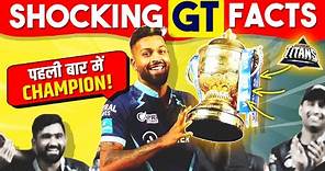 Shocking Facts About Gujarat Titans | GT Facts | Hardik Pandya | Shubman Gill