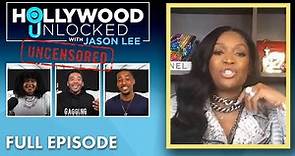 Hollywood Unlocked with Jason Lee Uncensored | FULL Episode FOX SOUL