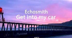 Echosmith - Get into my car (Lyric Video)