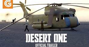 Desert One | Official Trailer