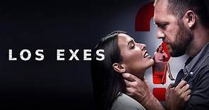 LOS EXES Todas Las Series: 1-8 Capítulos | Serie románticas completas en español latino 2023