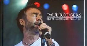 Paul Rodgers - Live At Hammersmith Apollo 2009