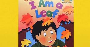 I Am A Leaf by Jean Marzollo