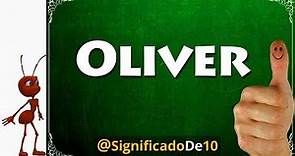 Significado del nombre Oliver 【Significado de los Nombres】