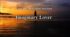 Atlanta Rhythm Section Imaginary Lover HD (lyrics)