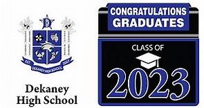 Dekaney High School Graduation 2023