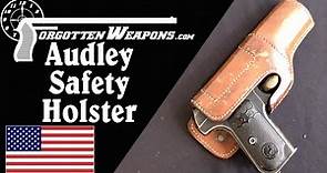 Audley Safety Holster and an OSS Colt 1903