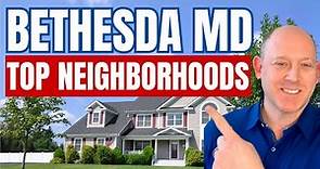 Top 5 Bethesda Neighborhoods EXPLAINED | Living in Bethesda Maryland | Bethesda MD TOUR