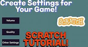 The Easiest Way to Create Settings on Scratch