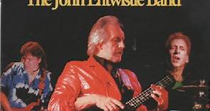 The John Entwistle Band - Left For Live