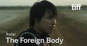 THE FOREIGN BODY Trailer | TIFF 2018