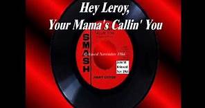 Hey Leroy, Your Mama's Calling You - Jimmy Castor - Nov. 1966 HQ