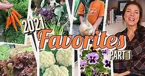 PART 1 Best Vegetable Varieties to Grow- 2021 Spring Favorites