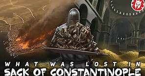 What Was Lost in the Sack of Constantinople of 1204?