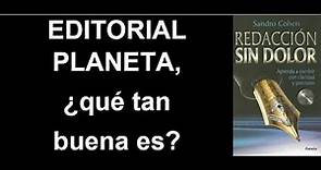 Editorial Planeta, ¿qué tan buena es?