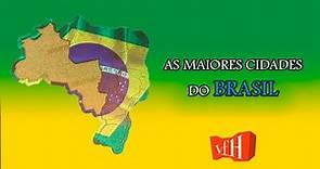 AS 10 MAIORES CIDADES DO BRASIL (2022)