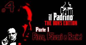 Il Padrino - The Don's Edition #4 - Pizzo, Favori e Racket - [ Parte 1 ] - Gameplay ITA -PC- 2K