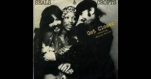Seals & Crofts ft. Carolyn Willis - Get Closer (1976 LP Version) HQ