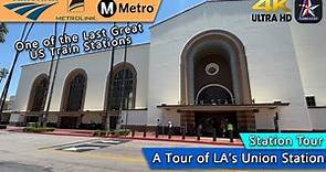 [4K] A Tour of One of the Last Great Train Stations - LA's Union Station | Metrolink | Amtrak | LA