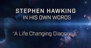 Stephen Hawking: A Life Changing Diagnosis