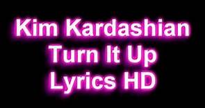 Kim Kardashian - Official New Song - Jam (Turn It up) - Lyrics On Screen HD