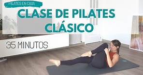 PILATES EN CASA.Clase completa de Pilates Clásico [35 min]