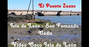 El Puente Zuazo Isla de León San Fernando Cádiz – Video Caco Isla de León.