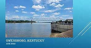 Owensboro, Kentucky (Downtown and Waterfront)