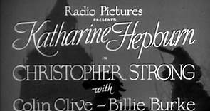 Christopher Strong (1933) | Full Movie | Katharine Hepburn, Colin Clive, Billie Burke, Helen Chandler, Irene Browne