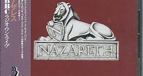 Nazareth - BBC Radio 1 Live In Concert