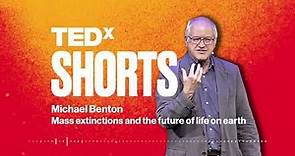 Mass extinctions and the future of life on earth | Michael Benton | TEDxThessaloniki