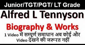 Alfred Lord Tennyson Biography In Hindi : Works Detail : Life and Works : Victorian Poet