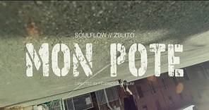 Souflow - Mon Pote ft Zblito (Official Video)
