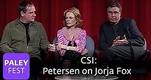 CSI - Petersen on Jorja Fox (Paley Center)