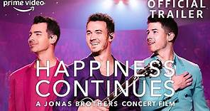 The Jonas Brothers Exclusive Trailer | Happiness Continues | Prime Video