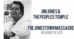 Jim Jones ~ The Peoples Temple ~ Jonestown Massacre 1978
