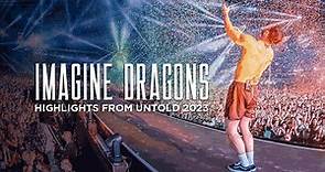 Best of @ImagineDragons at UNTOLD 2023