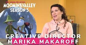 Award-winning Moominvalley Season 3 - Exclusive Interview of Marika Makaroff, Creative Director